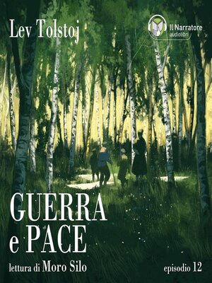 cover image of Guerra e Pace--Epilogo--Parti I e II--Episodio 12